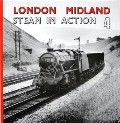 Book cover of London Midland Steam in Action  by BLAKE, W.A. 